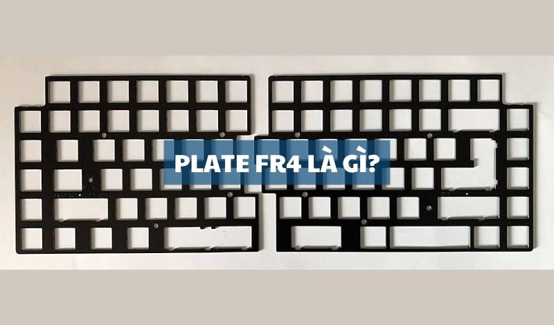 Plate FR4 là gì?